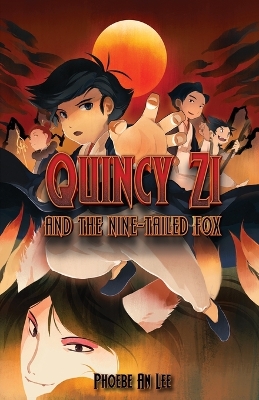 Cover of Quincy Zi and the Nine-Tailed Fox