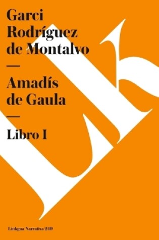 Cover of Amadís de Gaula I