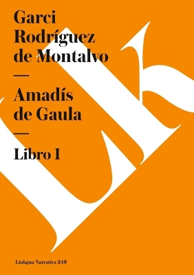 Cover of Amadís de Gaula I