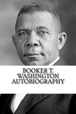 Book cover for Booker T. Washington Autobiography