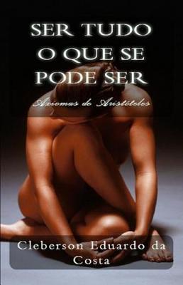 Book cover for Ser Tudo O Que Se Pode Ser