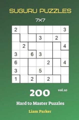 Cover of Suguru Puzzles - 200 Hard to Master Puzzles 7x7 vol.10