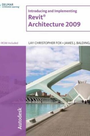 Cover of Introducing and Implementing Revit Architecture 2009