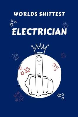 Book cover for Worlds Shittest Electrician