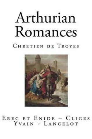 Cover of The Arthurian Romances