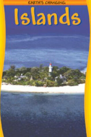 Cover of Earths Changing Islands Paperback
