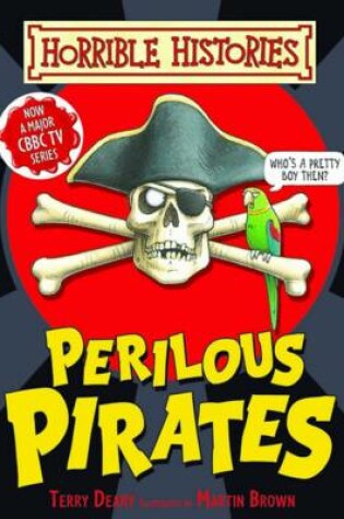 Cover of Horrible Histories Handbook: Perilous Pirates