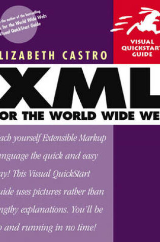 Cover of XML for the World Wide Web: Visual QuickStart Guide