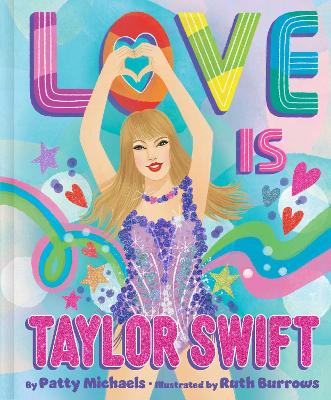 Book cover for Love Is Taylor Swift