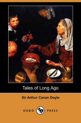 Book cover for Tales of Long Ago (Dodo Press)