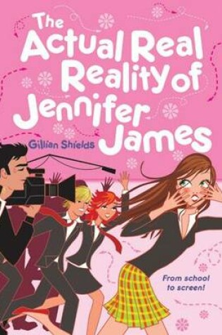 Cover of The Actual Real Reality of Jennifer James