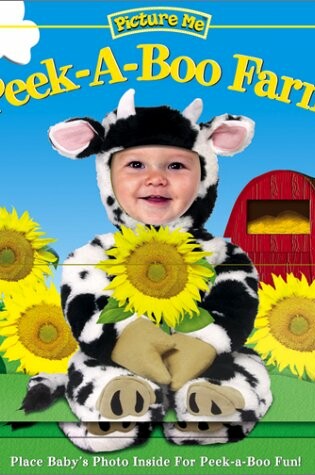 Cover of Picture Me Peek-A-Boo Farm