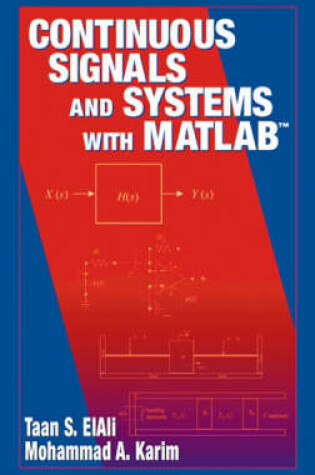 Cover of Continuous Signals and Systems with MATLAB