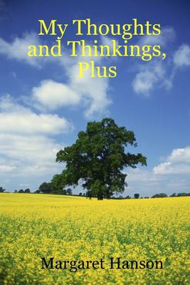 Book cover for My Thoughts and Thinkings, Plus