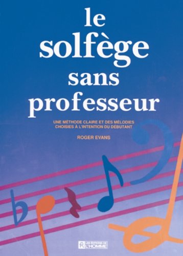 Book cover for Solfege Sans Professeur, Le