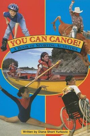 Cover of You Can Canoe! (Rap Sml Bk USA)