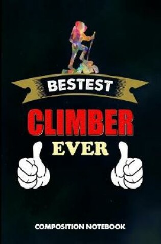 Cover of Bestest Climber Ever