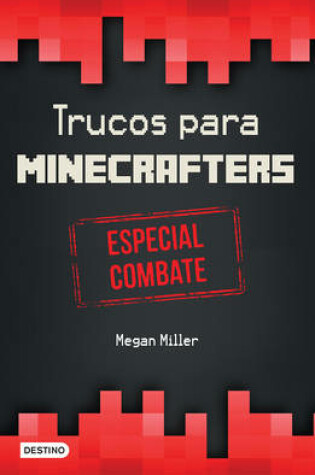 Cover of Trucos Para Minecrafters. Especial Combate