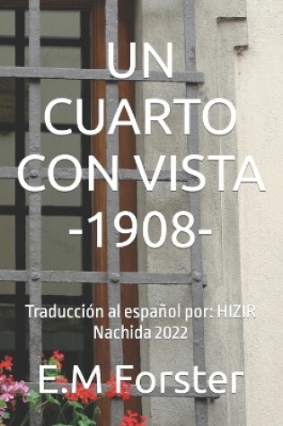 Cover of Un Cuarto Con Vista -1908-
