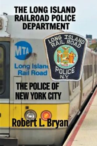 Cover of The Long Island Railroad Police Department