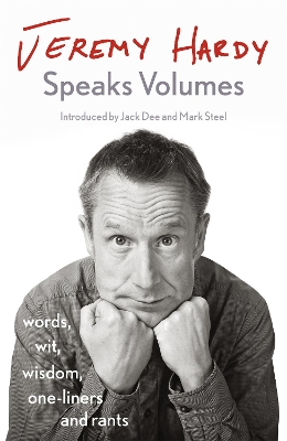 Book cover for Jeremy Hardy Speaks Volumes