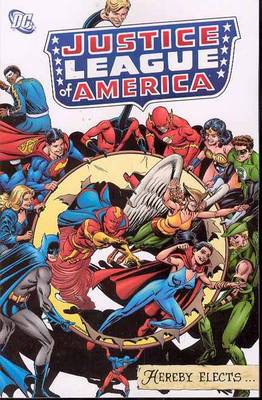 Book cover for Justice League Of America Hereby Elects TP