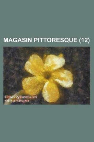 Cover of Magasin Pittoresque (12 )