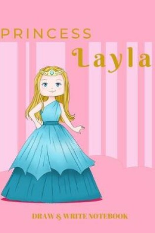 Cover of Princess Layla Draw & Write Notebook