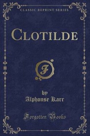 Cover of Clotilde (Classic Reprint)