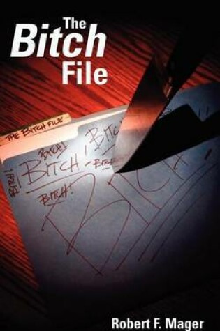 Cover of The Bitch File