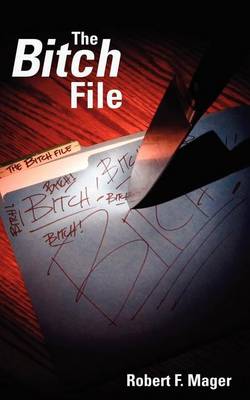 Book cover for The Bitch File