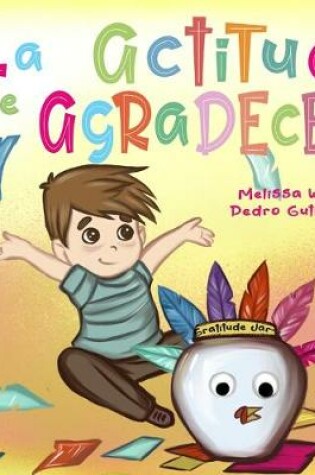 Cover of La Actitud de Agradecer