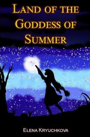 Cover of Land of the Goddess of Summer