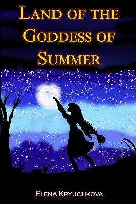 Book cover for Land of the Goddess of Summer