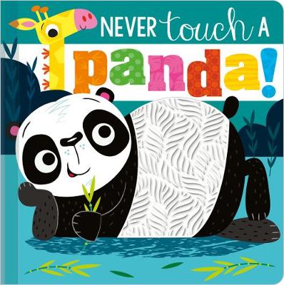 Book cover for Never Touch a Panda!