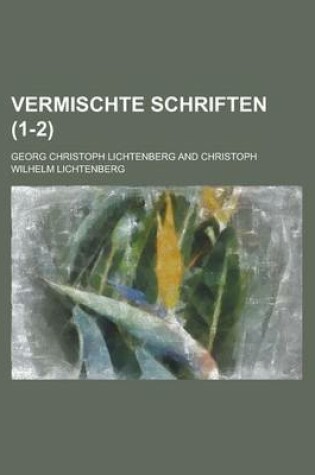Cover of Vermischte Schriften (1-2)