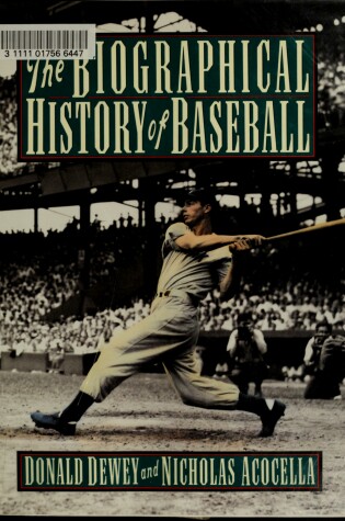 Cover of The Biographical History of Baseball