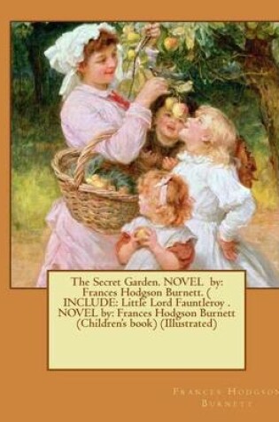Cover of The Secret Garden. NOVEL by