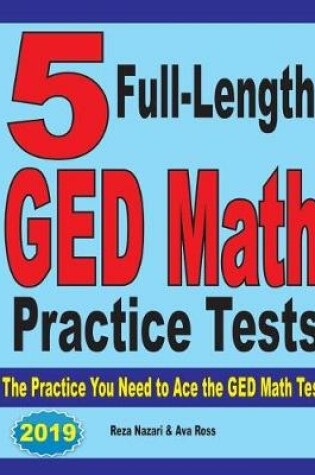 Cover of 5 Full-Length GED Math Practice Tests