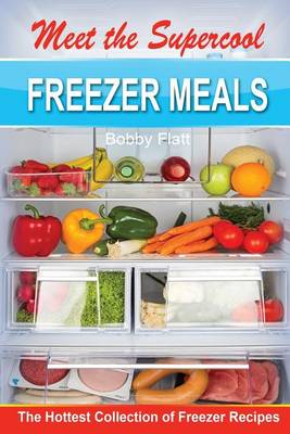 Book cover for Meet the Supercool Freezer Meals