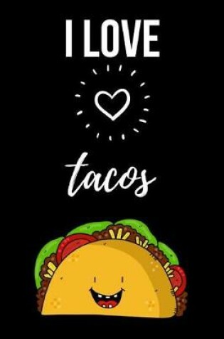 Cover of I Love Tacos