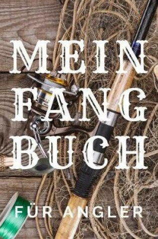 Cover of Mein Fangbuch fur Angler