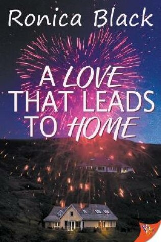 Cover of A Love That Leads to Home