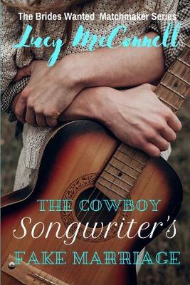 Book cover for The Cowboy Songwriter's Fake Marriage
