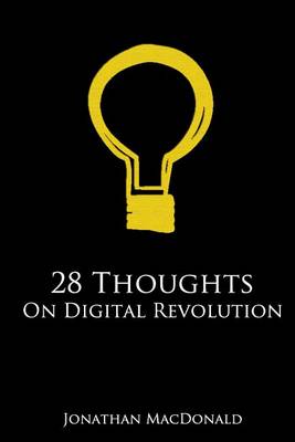 Book cover for 28 Thoughts On Digital Revolution