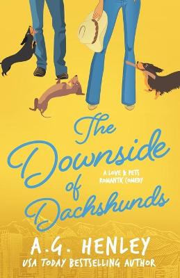 Cover of The Downside of Dachshunds