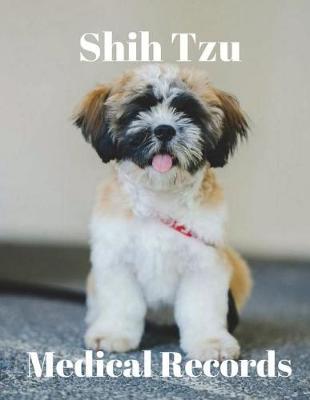 Book cover for Shih Tzu Medical Records