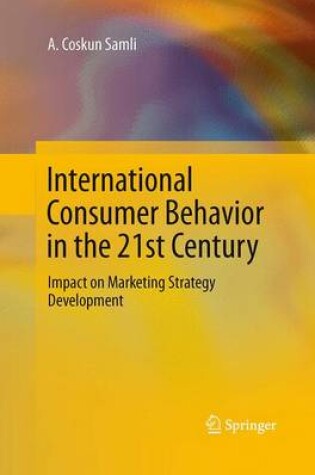 Cover of International Consumer Behavior in the 21st Century