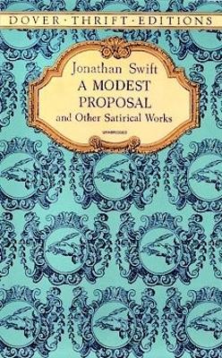Book cover for A Modest Proposal and Other Satirical Works