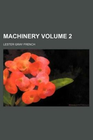 Cover of Machinery Volume 2